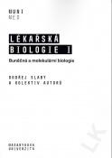 Kniha: Lékařská biologie I. - Ondřej Slabý a kolektiv
