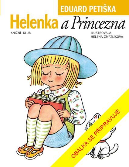 Kniha: Helenka a Princezna - Petiška Eduard