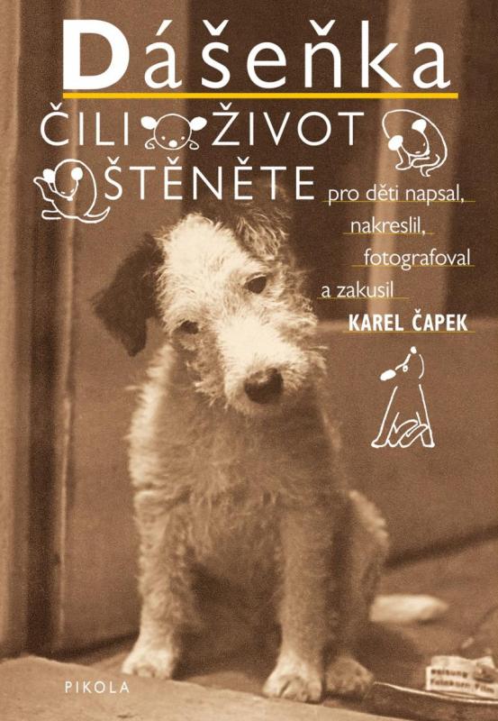 Kniha: Dášeňka čili Život štěněte - Čapek Karel