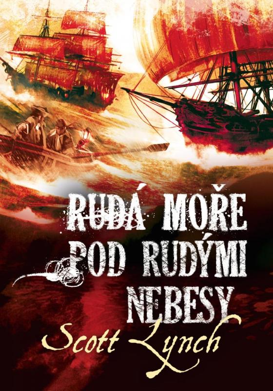 Kniha: Rudá moře pod rudými nebesy - Lynch Scott