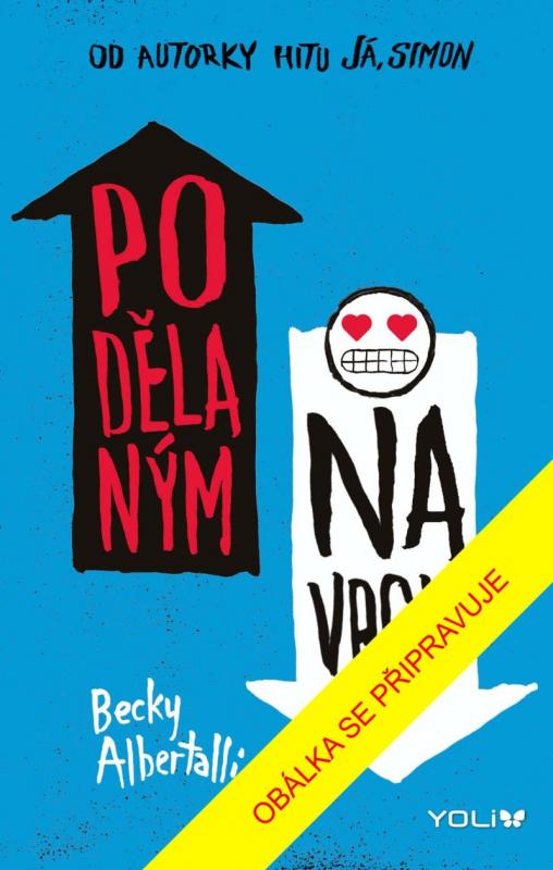 Kniha: Podělaným navrch - Albertalli Becky