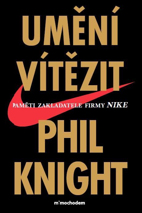 Kniha: Umění vítězit - Knight Phil