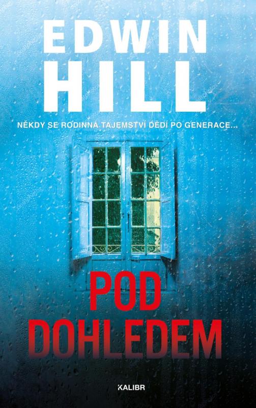 Kniha: Pod dohledem - Hill Edwin