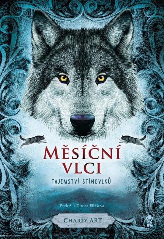 Kniha: Měsíční vlci: Tajemství stínovlků - Art Charly