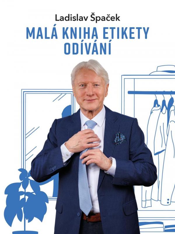 Kniha: Malá kniha etikety odívání - Špaček Ladislav