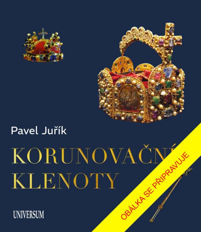 Kniha: Korunovační klenoty - Juřík Pavel