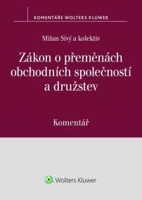 Zákon o přeměnách obchodních společností a družstev - Komentář