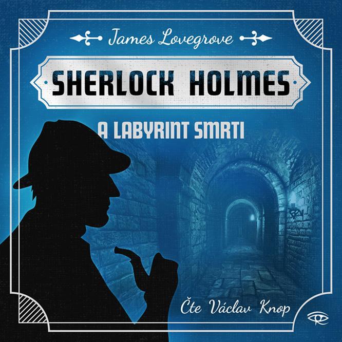 Kniha: Fantastický Sherlock Holmes 5 – Labyrint - Lovegrove James