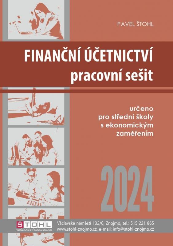 Kniha: Finanční účetnictví - pracovní sešit 2024 - Štohl Pavel