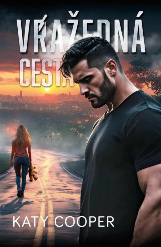 Kniha: Vražedná cesta - Cooper Katy