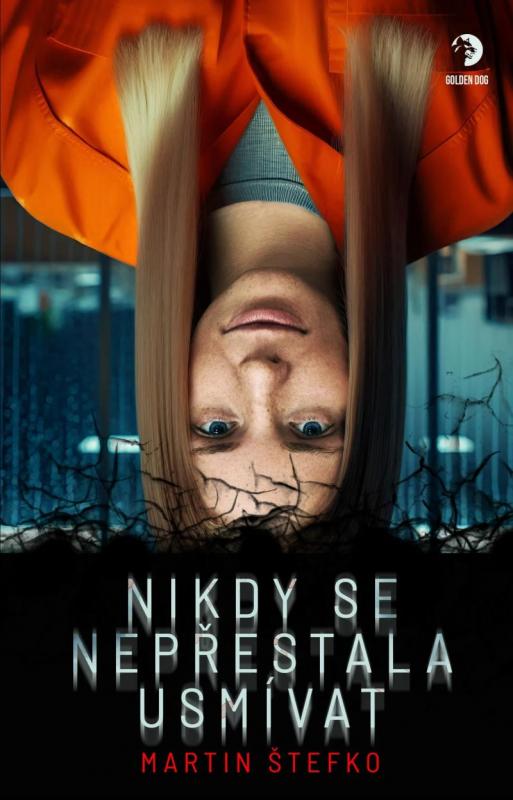 Kniha: Nikdy se nepřestala usmívat - Štefko Martin