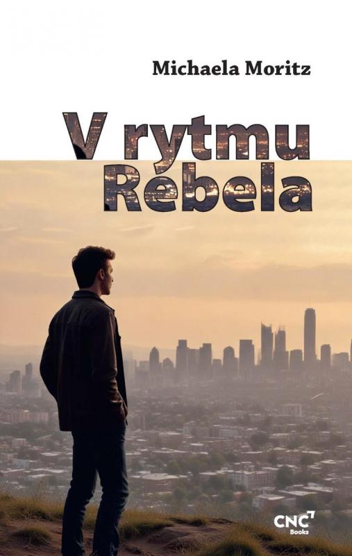 Kniha: V rytmu rebela - Moritz Michaela