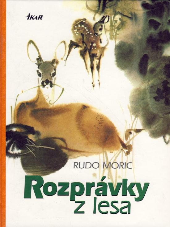 Kniha: Rozprávky z lesa - Moric Rudo