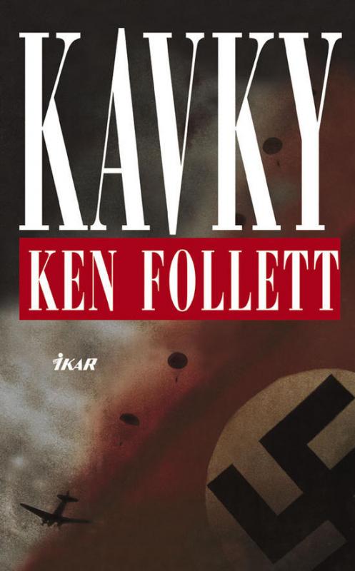 Kniha: Kavky - Follett Ken