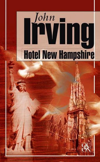 Kniha: Hotel New Hampshire - Irving John