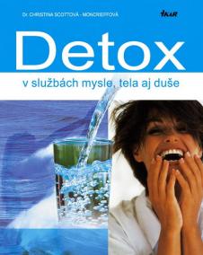 Detox v službách mysle,tela aj duše