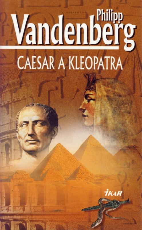 Kniha: Caesar a Kleopatra - Vandenberg Philipp