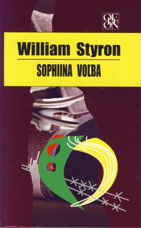 Kniha: Sophiina voľba - Styron William