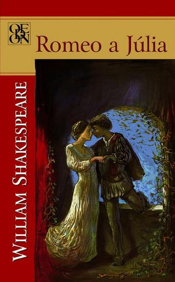 Kniha: Romeo a Júlia - Shakespeare William