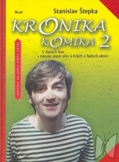 Kniha: Kronika komika 2 - Štepka Stanislav