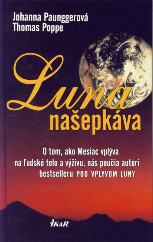 Kniha: Luna našepkáva, 2. vydanie - Paunggerová, Thomas Poppe Johanna