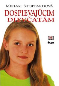 Dospievajúcim dievčatám