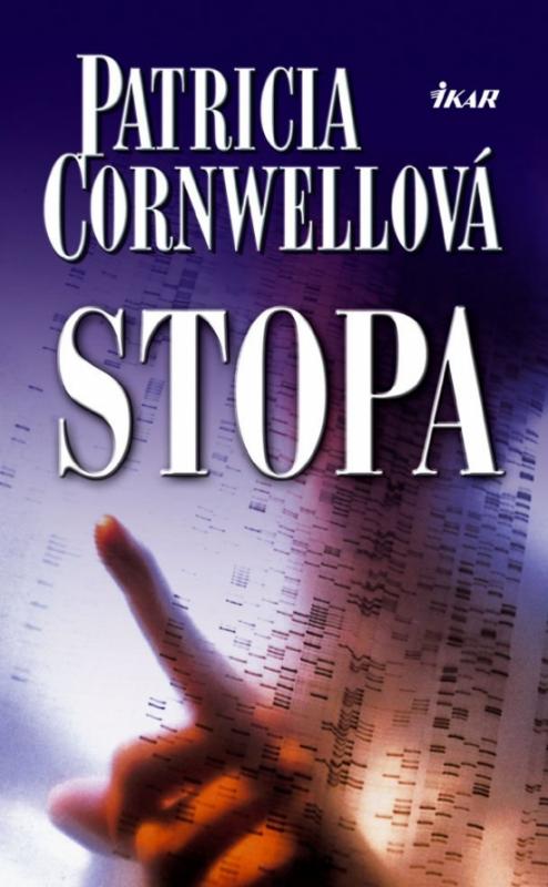 Kniha: Stopa - Cornwellová Patricia