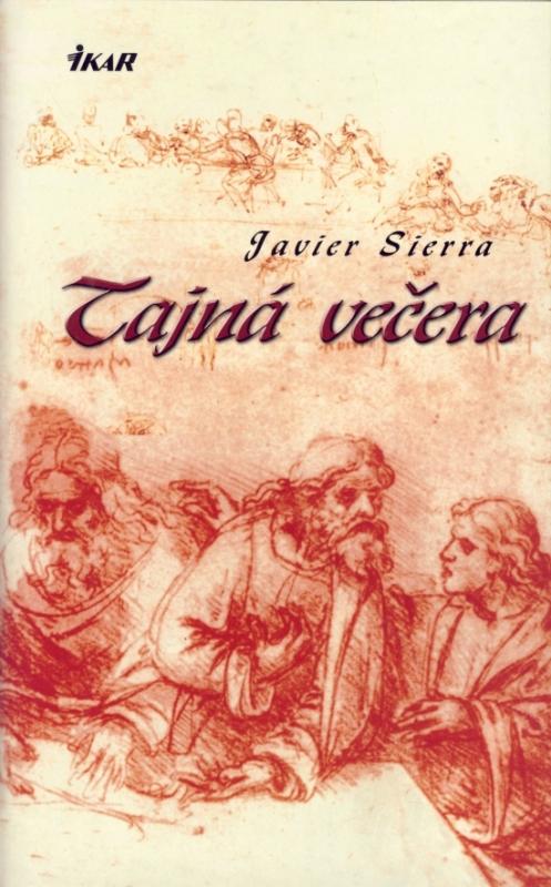 Kniha: Tajná večera - Sierra Javier