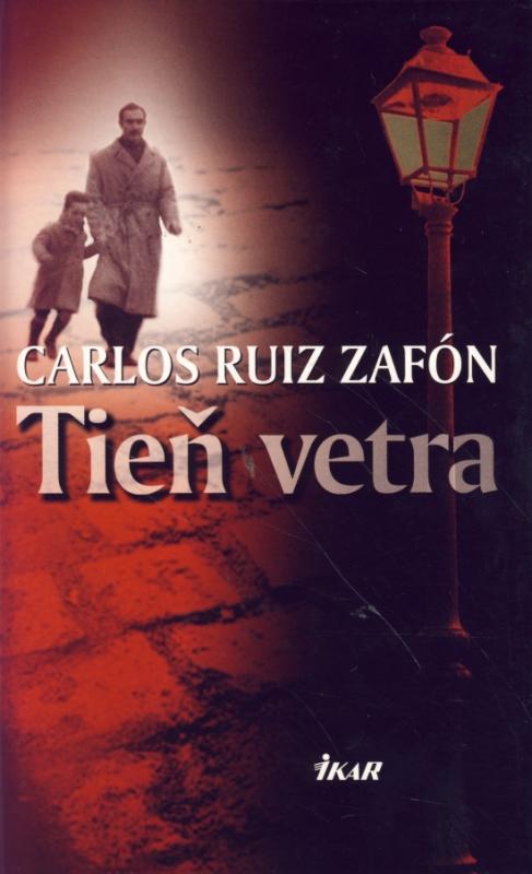 Kniha: Tieň vetra - Zafón Carlos Ruiz
