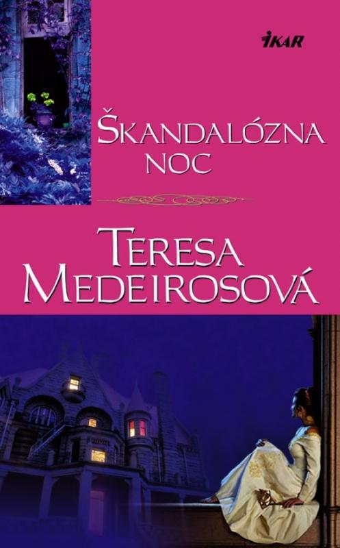 Kniha: Škandalózna noc - Medeiros Teresa