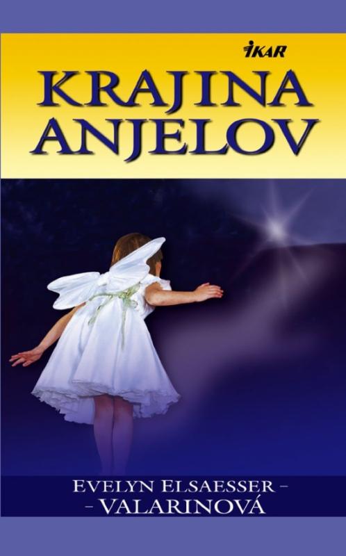 Kniha: Krajina anjelov - Valarino Evelyn Elsaesser