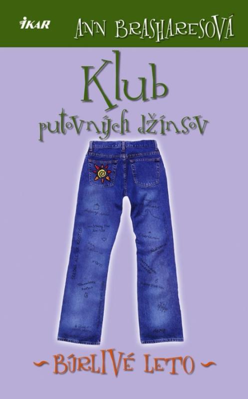 Kniha: Klub putovných džínsov 2 - Búrlivé leto - Brasharesová Ann