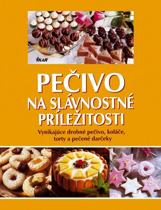 Kniha: Pečivo na slávnostné príležitostikolektív autorov