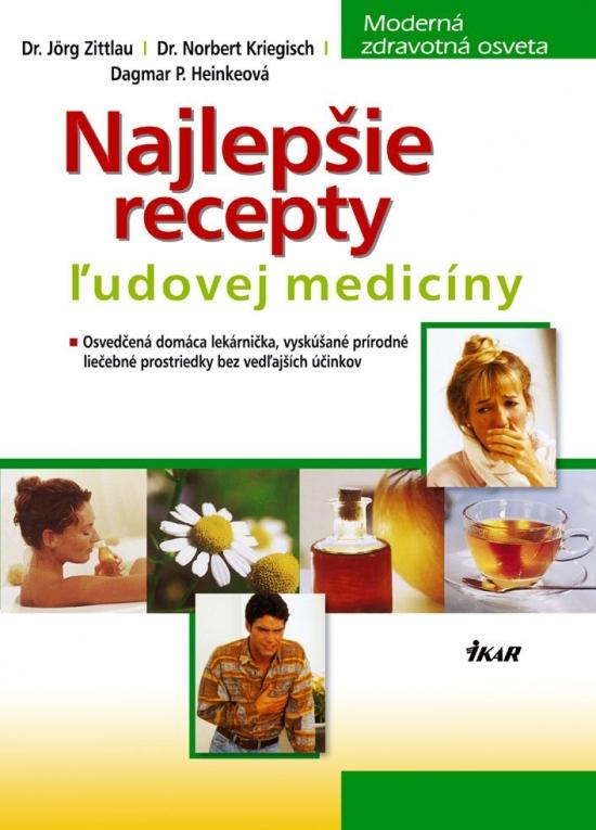 Kniha: Najlepšie recepty ľudovej medicínykolektív autorov