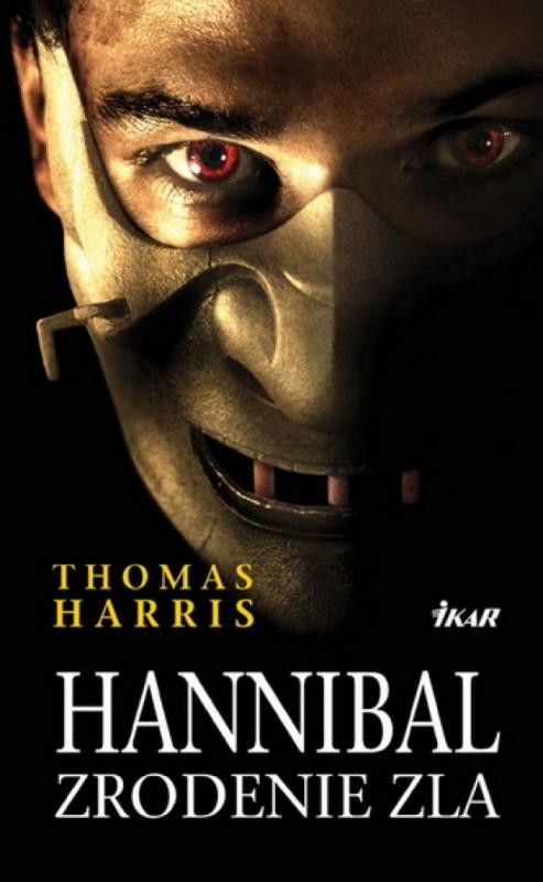 Kniha: Hannibal - zrodenie zla - Harris Thomas