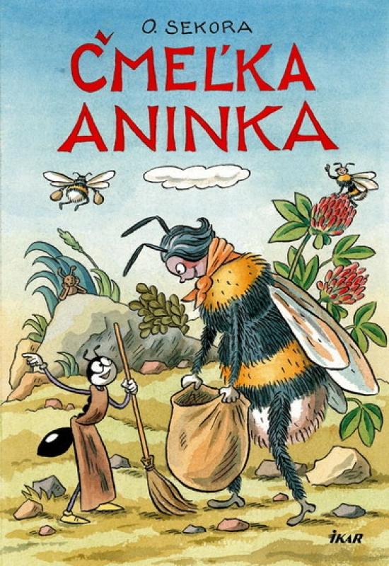 Kniha: Čmeľka Aninka - Sekora Ondřej