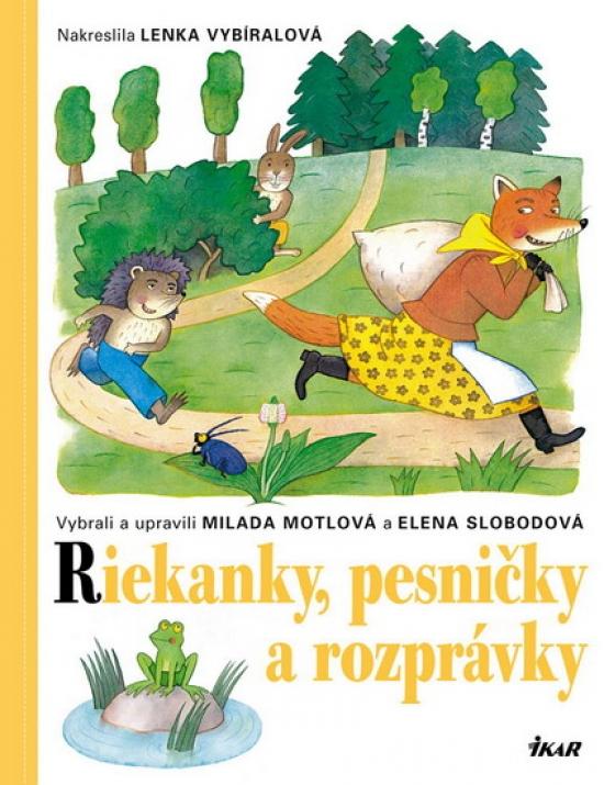 Kniha: Riekanky, pesničky a rozprávky - Motlová Milada