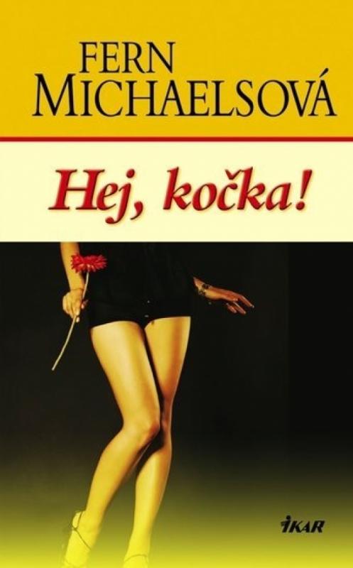 Kniha: Hej, kočka! - Michaelsová Fern