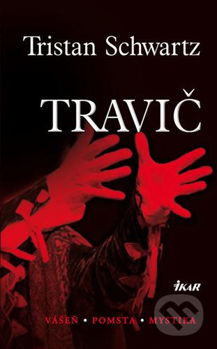 Kniha: Travič - Schwartz Tristan
