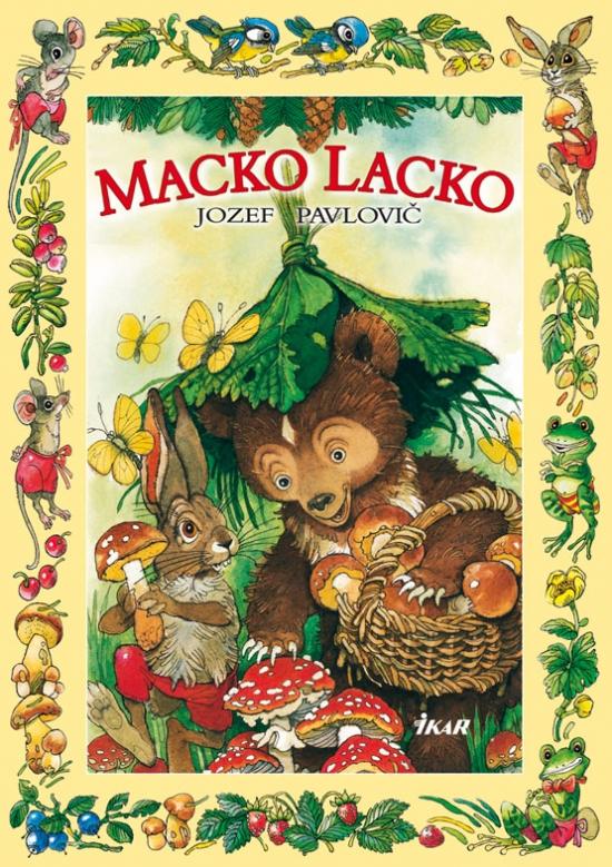 Kniha: Macko Lacko - 2. vydanie - Pavlovič Jozef