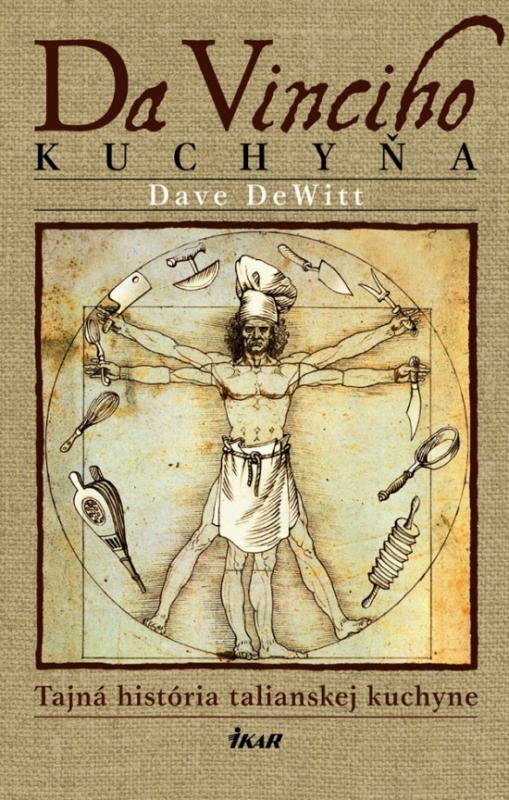 Kniha: Da Vinciho kuchyňa - DeWitt Dave