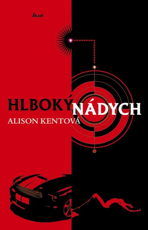 Kniha: Hlboký nádych - Kent Alison