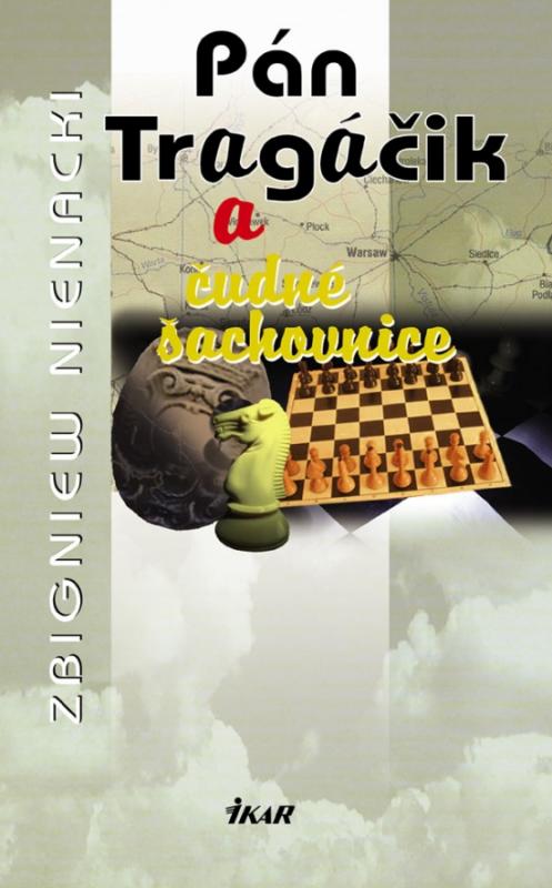 Kniha: Pán Tragáčik 10 a čudné šachovnice - Nienacki Zbigniew