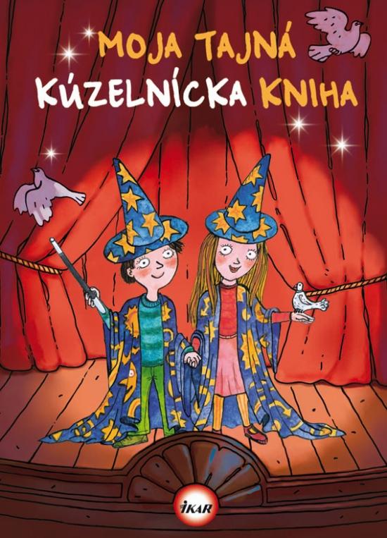 Kniha: Moja tajná kúzelnícka kniha - Smetanig P. Gert