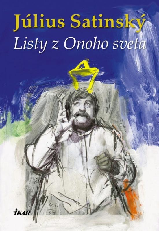 Kniha: Listy z Onoho sveta - Satinský Július