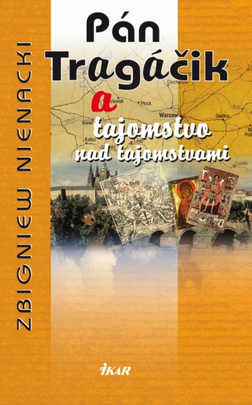 Kniha: Pán Tragáčik 11 a tajomstvo nad tajomstvami - Nienacki Zbigniew