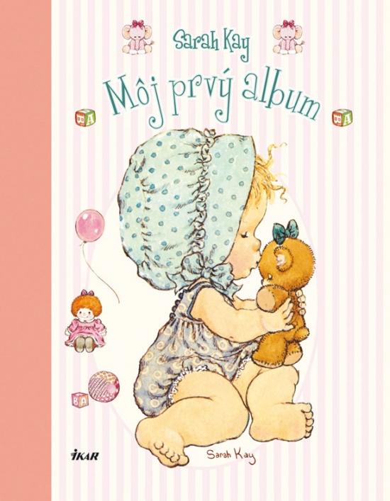 Kniha: Môj prvý album - Kay Sarah