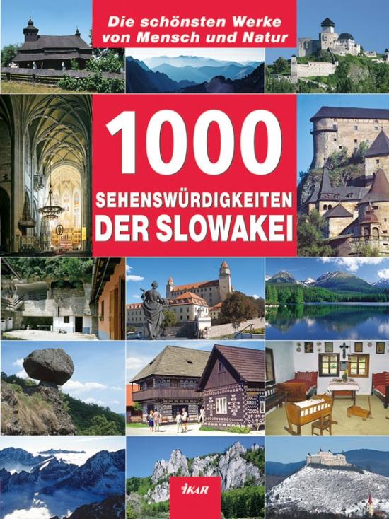 Kniha: 1000 Sehenswurdigkeiten der Slowakei - Lacika Ján