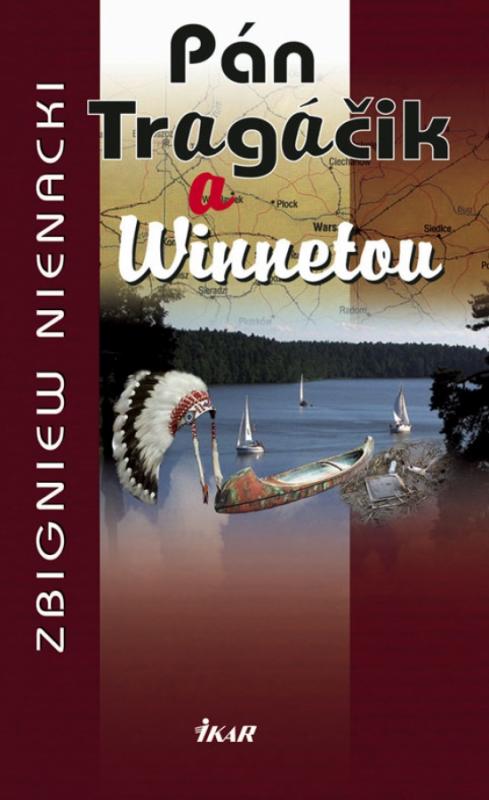 Kniha: Pán Tragáčik 12 a Winnetou - Nienacki Zbigniew