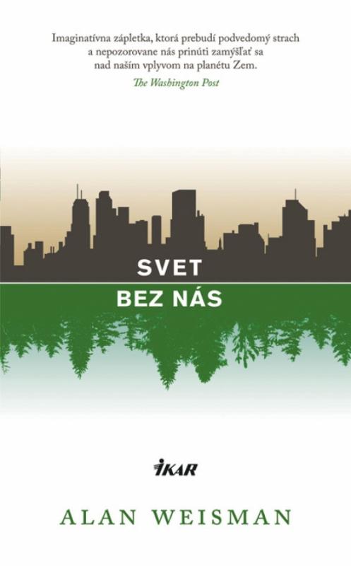 Kniha: Svet bez nás - Weisman Alan